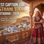 200+ Best Caption for Rajasthani Look on Instagram (2026)