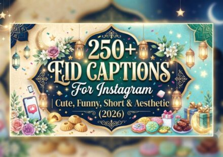250+ Eid Captions for Instagram | Cute, Funny, Short & Aesthetic (2026)
