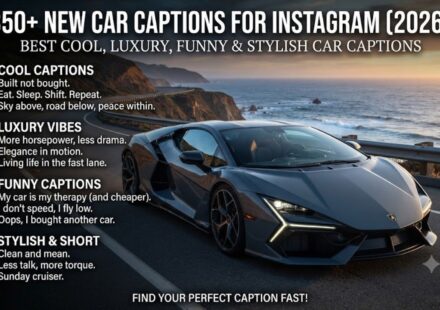 350+ New Car Captions for Instagram (2026) | Best Cool, Luxury, Funny & Stylish Car Captions