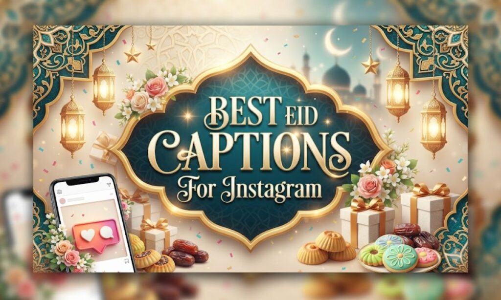 Best Eid Captions for Instagram
