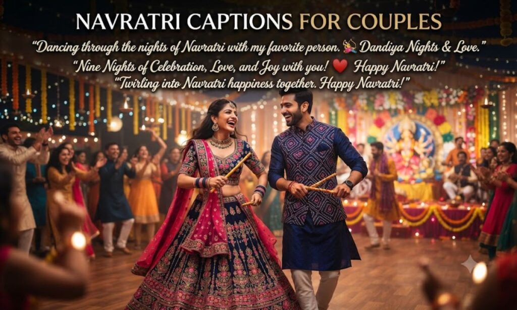 Navratri Captions for Instagram for Couples
