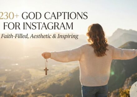 230+ God Captions for Instagram: Faith-Filled, Aesthetic & Inspiring