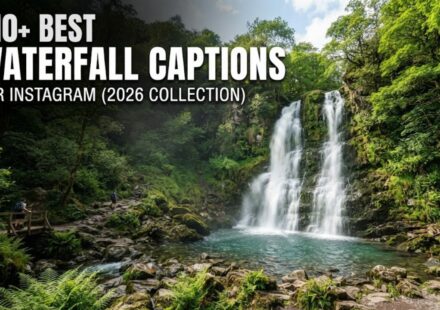 210+ Best Waterfall Captions for Instagram (2026 Collection)
