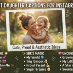 210+ Short Daughter Captions for Instagram (2026): Cute, Proud & Aesthetic Ideas