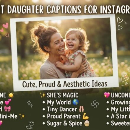 210+ Short Daughter Captions for Instagram (2026): Cute, Proud & Aesthetic Ideas