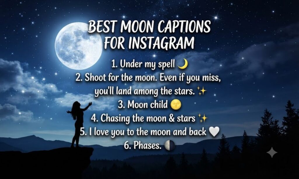 Best moon captions for instagram in english
