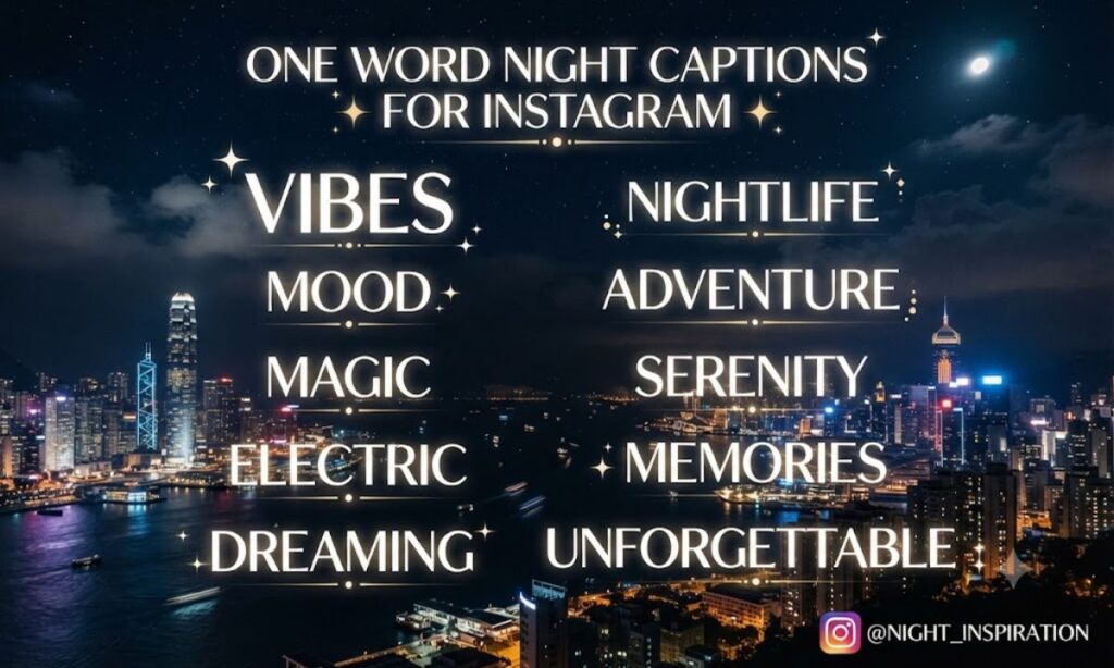 One Word Night Captions for Instagram