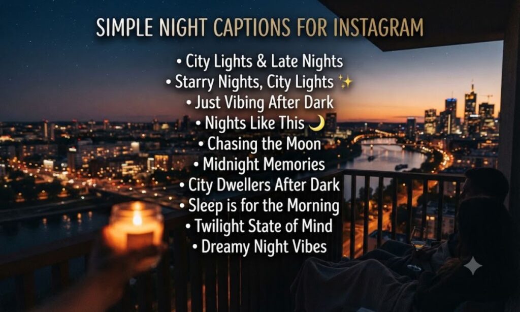 Simple Night Captions for Instagram