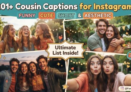 201+ Cousin Captions for Instagram: Funny, Cute, Short & Aesthetic