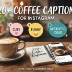 220+ Coffee Captions for Instagram: Cute, Funny & Aesthetic Ideas (2026)