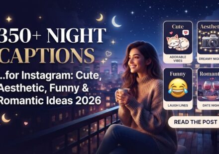 350+ Night Captions for Instagram: Cute, Aesthetic, Funny & Romantic Ideas 2026