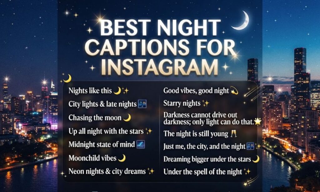 Best Night Captions for Instagram