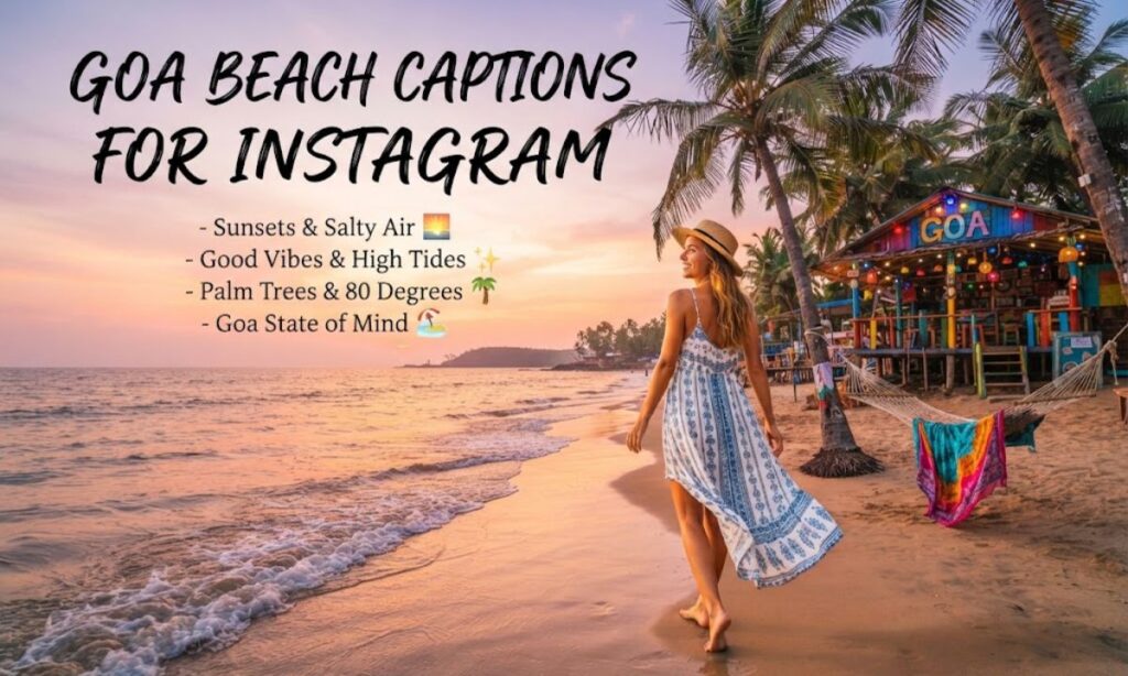 Goa Beach Captions for Instagram