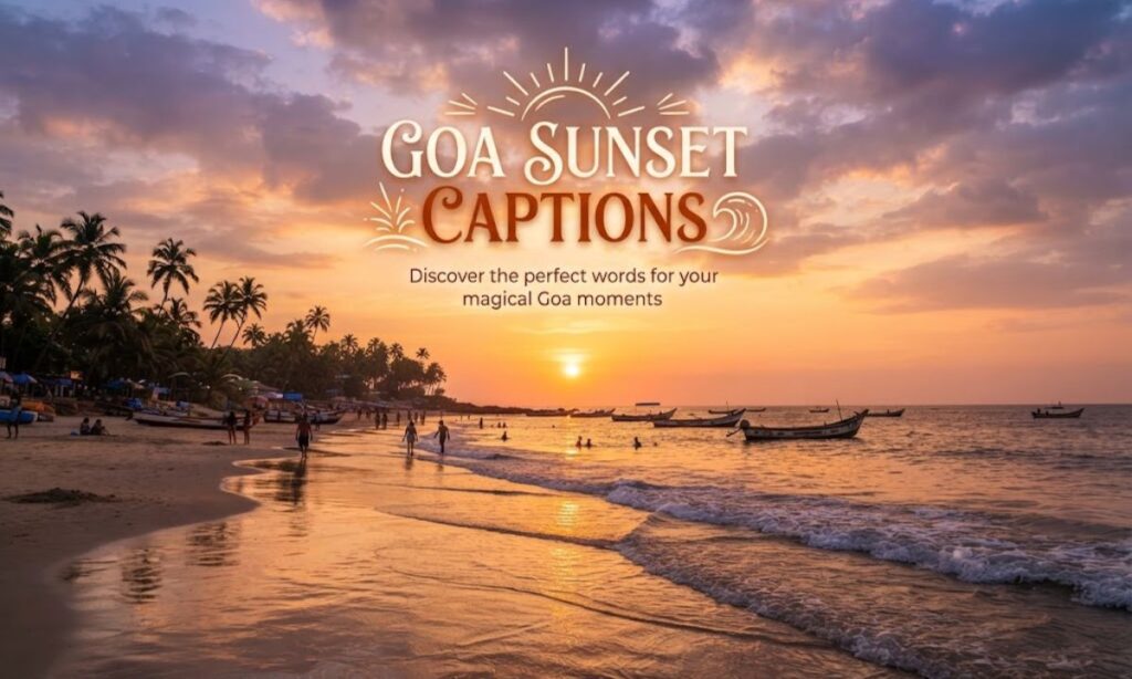 Goa Sunset Captions